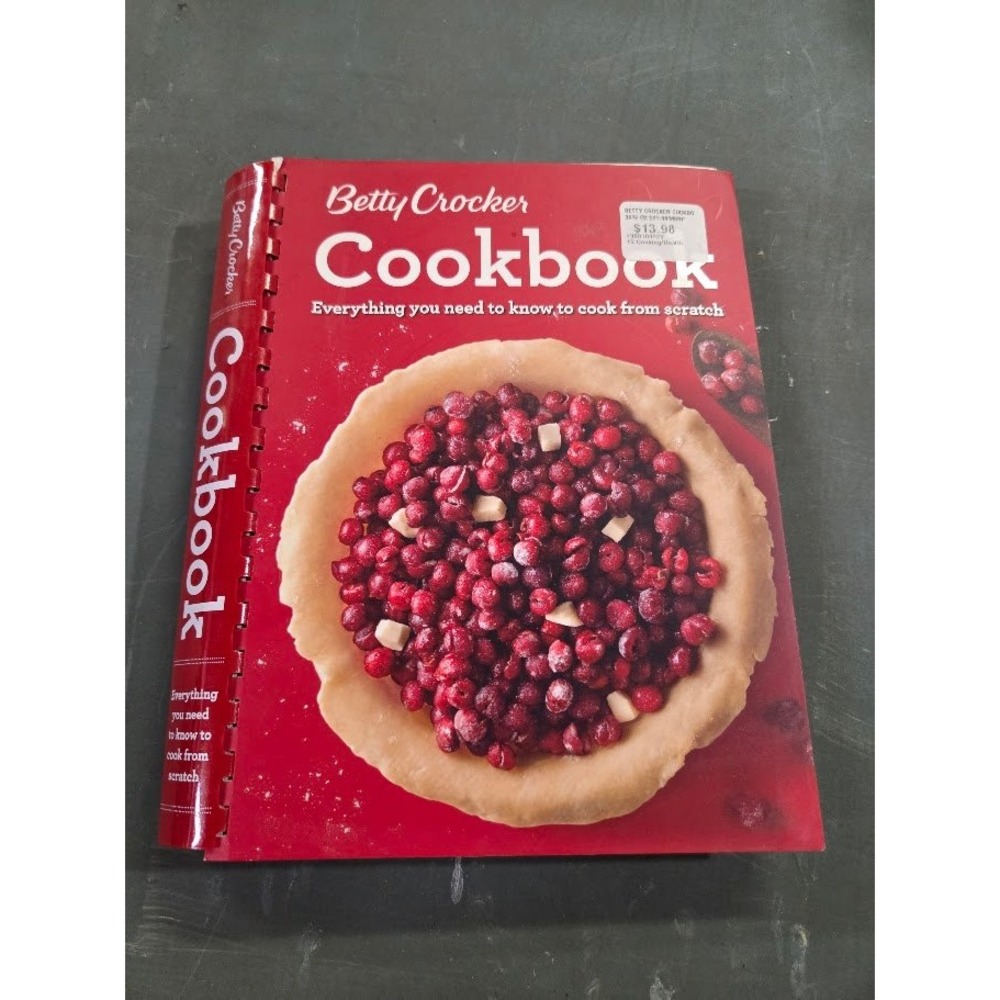 Betty Crocker Cookbook Everything You Need to Know to Cook from Scratch Spiral